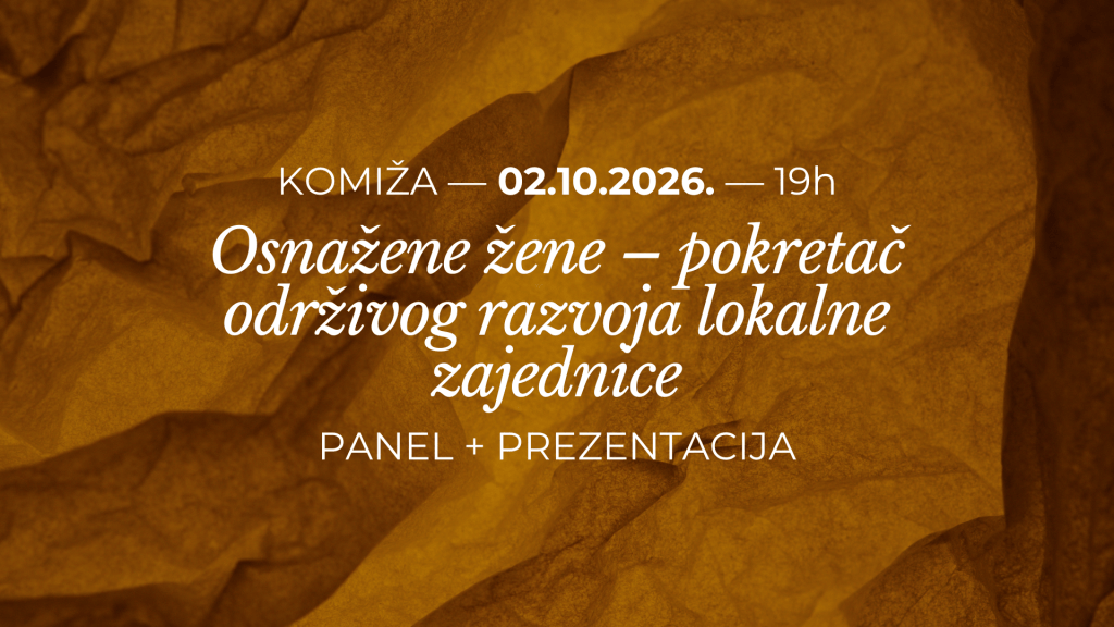 Osnažene žene, pokretač održivog razvoja lokalne zajednice: Ruralna žena stiže u Komižu!